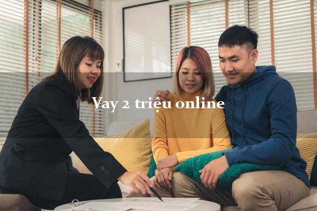 Vay 2 triệu online