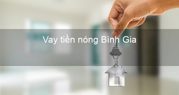 Vay tiền nóng Bình Gia Lạng Sơn Vay tiền nóng Bình Gia Lạng Sơn