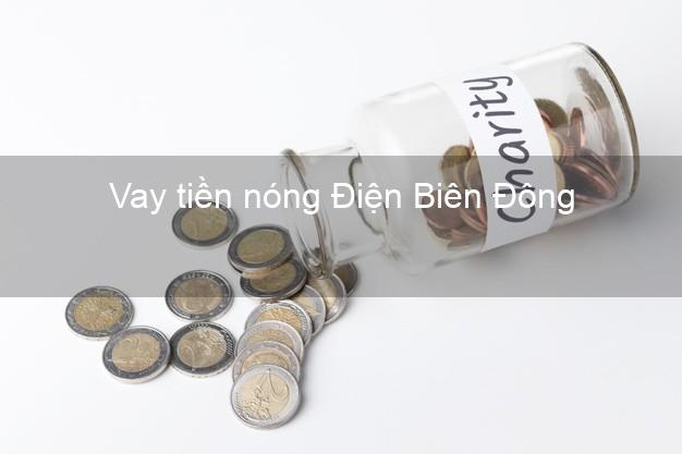 Vay tiền nóng Điện Biên Đông Điện Biên Vay tiền nóng Điện Biên Đông Điện Biên