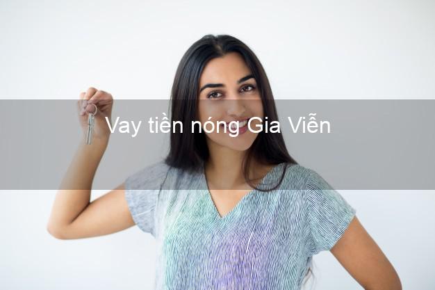 Vay tiền nóng Gia Viễn Ninh Bình Vay tiền nóng Gia Viễn Ninh Bình