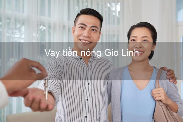 Vay tiền nóng Gio Linh Quảng Trị Vay tiền nóng Gio Linh Quảng Trị