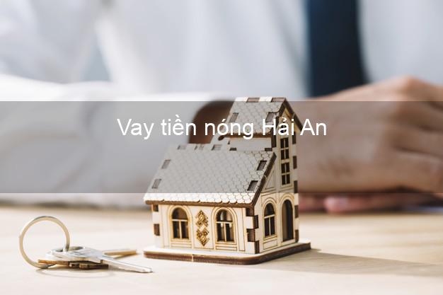 Vay tiền nóng Hải An Hải Phòng Vay tiền nóng Hải An Hải Phòng