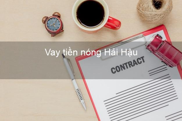 Vay tiền nóng Hải Hậu Nam Định Vay tiền nóng Hải Hậu Nam Định