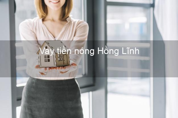Vay tiền nóng Hồng Lĩnh Hà Tĩnh Vay tiền nóng Hồng Lĩnh Hà Tĩnh