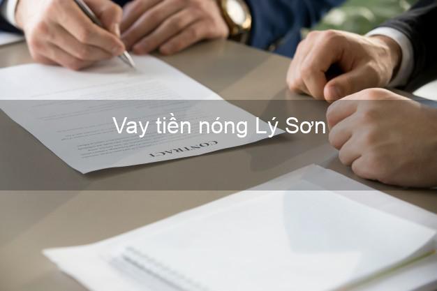 Vay tiền nóng Lý Sơn Quảng Ngãi Vay tiền nóng Lý Sơn Quảng Ngãi