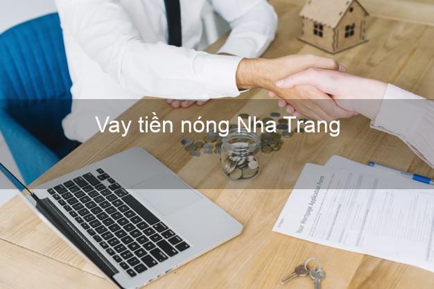 Vay tiền nóng Nha Trang Khánh Hòa Vay tiền nóng Nha Trang Khánh Hòa