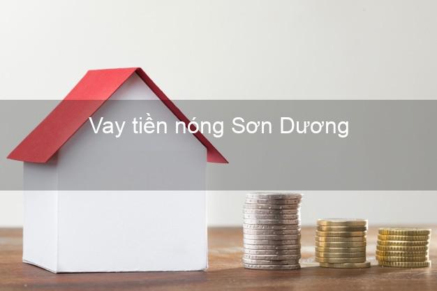 Vay tiền nóng Sơn Dương Tuyên Quang Vay tiền nóng Sơn Dương Tuyên Quang