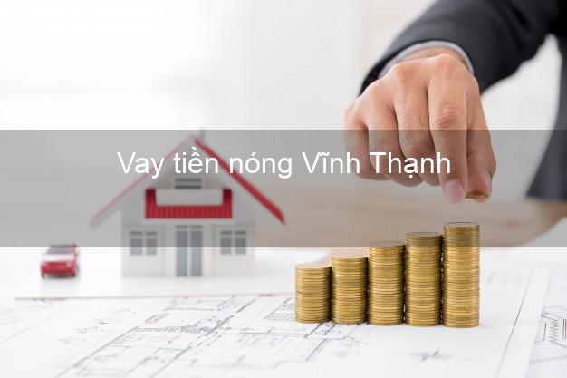 Vay tiền nóng Vĩnh Thạnh Cần Thơ Vay tiền nóng Vĩnh Thạnh Cần Thơ